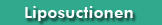 Liposuctionen